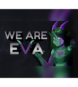 We Are Eva Steam Key EUROPE